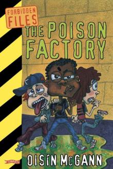 The Poison Factory The Poison Factory