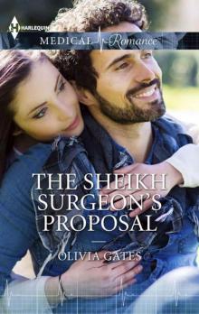 The Sheikh Surgeon's Proposal (Medical Romance)