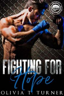 Fighting For Hope (Worth the Fight Book 1)