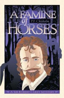 1 A Famine of Horses 1 A Famine of Horses