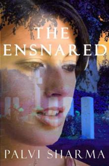 The Ensnared The Ensnared