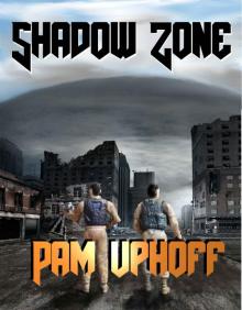 Shadow Zone Shadow Zone