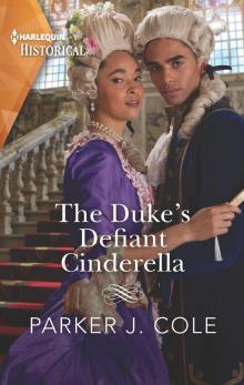 The Duke's Defiant Cinderella