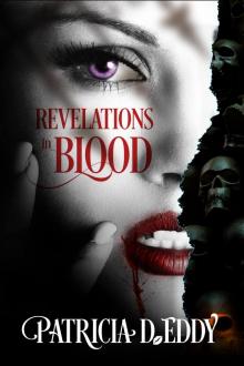 Revelations in Blood Revelations in Blood