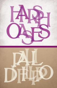 Harsh Oases Harsh Oases