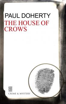 The House of Crows The House of Crows