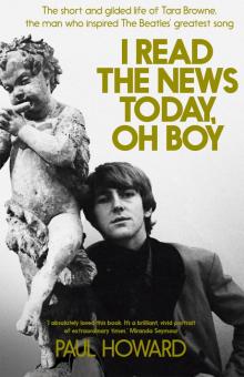 I Read the News Today, Oh Boy I Read the News Today, Oh Boy