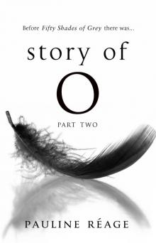Story of O Part Two