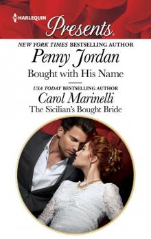 Bought with His Name & the Sicilian's Bought Bride