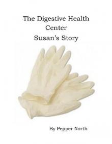 The Digestive Health Center: Susan's Story