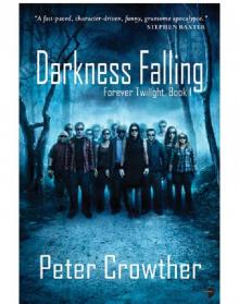 Darkness Falling Darkness Falling