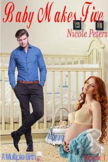 Baby Makes Five (A Multiple Birth Book 1)