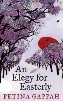 An Elegy for Easterly An Elegy for Easterly