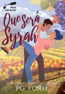 Que Será, Syrah Que Será, Syrah
