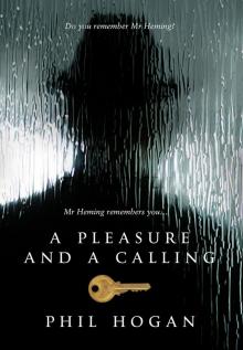 Pleasure and a Calling Pleasure and a Calling