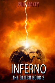 Inferno (The Glitch Book 2) Inferno (The Glitch Book 2)
