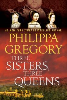 Three Sisters, Three Queens Three Sisters, Three Queens