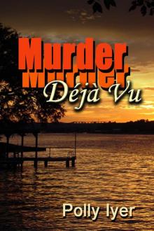 Murder Deja Vu Murder Deja Vu