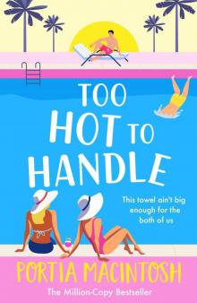 Too Hot to Handle Too Hot to Handle