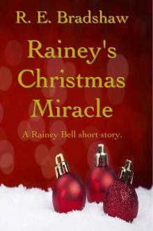 Rainey Bell Thriller Bonus - Rainey's Christmas Miracle