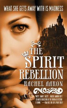 The Spirit Rebellion: The Legend of Eli Monpress: Book 2 tloem-2 The Spirit Rebellion: The Legend of Eli Monpress: Book 2 tloem-2