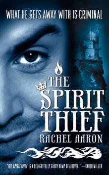 The Spirit Thief (The Legend of Eli Monpress Book 1)