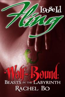 Wolf-Bound: Beasts in the Labyrinth Wolf-Bound: Beasts in the Labyrinth