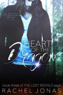 Heart of the Dragon (The Lost Royals Saga Book 3)