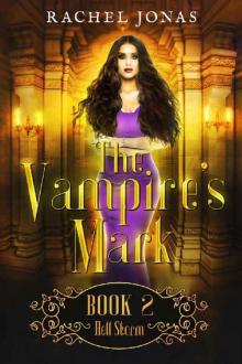 The Vampire's Mark 2: Hell Storm (Reverse Harem Romance)