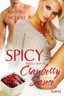 Spicy with a Side of Cranberry Sauce Spicy with a Side of Cranberry Sauce