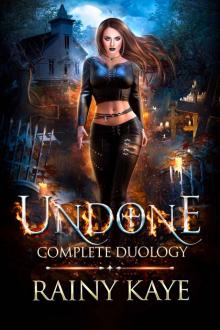 Undone: The Complete Duology