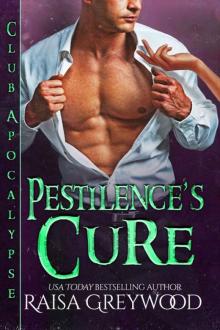 Pestilence's Cure (Club Apocalypse Book 2) Pestilence's Cure (Club Apocalypse Book 2)