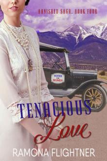 Tenacious Love (Banished Saga, Book Four): Banished Saga, Book Four Tenacious Love (Banished Saga, Book Four): Banished Saga, Book Four