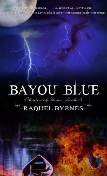 Bayou Blue Bayou Blue