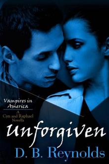Unforgiven (A Cyn and Raphael Novella Book 3)