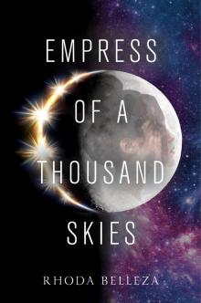 Empress of a Thousand Skies Empress of a Thousand Skies
