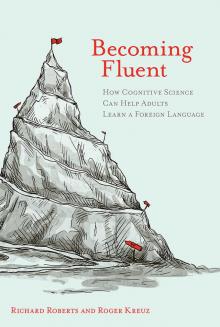 Becoming Fluent Becoming Fluent