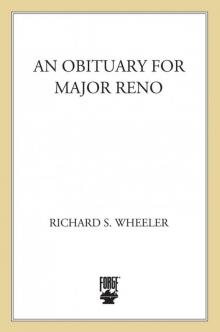 An Obituary for Major Reno