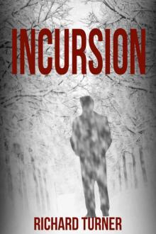 Incursion Incursion