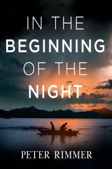 In the Beginning of the Night