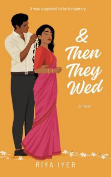 & Then They Wed: Ampersand Love 2