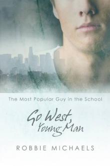 Go West Young Man