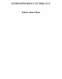 SCHRODINGER'S CAT TRILOGY