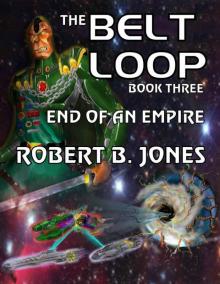 The Belt Loop_Book 3_End of an Empire