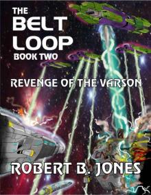 The Belt Loop_Book Two_Revenge of the Varson