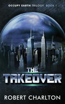 The Takeover