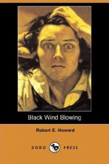 Black Wind Blowing Black Wind Blowing
