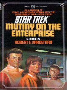 STAR TREK: TOS #12 - Mutiny on the Enterprise STAR TREK: TOS #12 - Mutiny on the Enterprise
