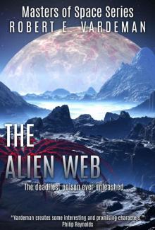 The Alien Web (Masters of Space Book 2) The Alien Web (Masters of Space Book 2)
