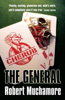 CHERUB: The General CHERUB: The General
